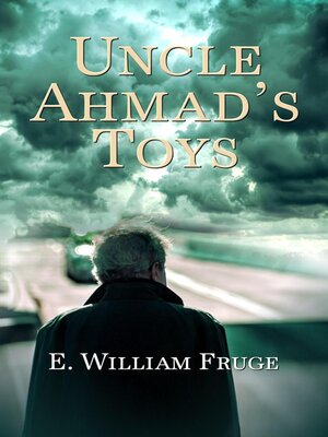 cover image of Uncle Ahmad's Toys